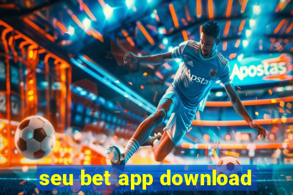 seu bet app download